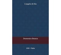 L'angelo di Dio: XXIII - Fiaba