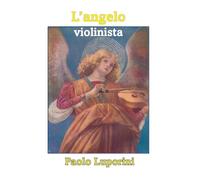 L'ANGELO VIOLINISTA
