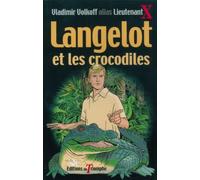 Langelot et les crocodiles – Triomphe