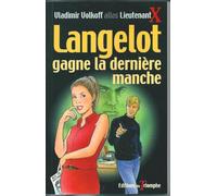 Langelot gagne la dernière manche