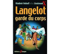 Vladimir Volkoff – Langelot garde du corps – Volume 31 – Triomphe – Broché
