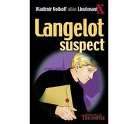 Vladimir Volkoff – Langelot suspect – Roman – broché