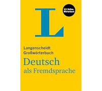 Langenscheidt Grosswörterbuch Deutsch als Fremdsprache, relié accès online: Edition 2024 - Collectif - Langenscheidt - relié - Méthode de langue