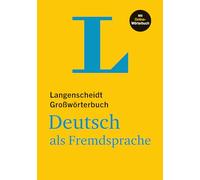 Langenscheidt Grosswörterbuch Deutsch Als Fremdsprache/ Langenscheidt Monolingual Standard Dictionary German