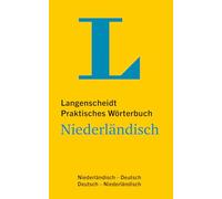 Langenscheidt Praktisches Wörterbuch Niederländisch: Niederländisch-Deutsch / Deutsch-Niederländisch