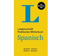 Langenscheidt Praktisches Wörterbuch Spanisch: Spanisch-Deutsch / Deutsch-Spanisch mit Wörterbuch-App