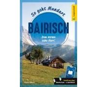 Langenscheidt So Geht Mundart Bairisch