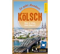 Langenscheidt So geht Mundart Kölsch: Wenn et klapp, dann klapp et! Mit Scan2Learn-App