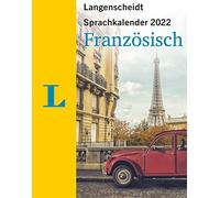Langenscheidt Sprachkalender Französisch 2022: Tagesabreißkalender