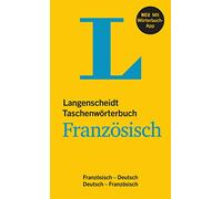 Langenscheidt Taschenwörterbuch Französisch - Buch und App: Französisch-Deutsch/Deutsch-Französisch: Voir l'édition 2023