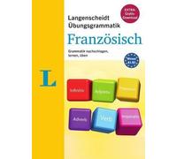 Langenscheidt Übungsgrammatik Französisch: Grammatik nachschlagen, lernen, üben