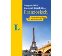 Langenscheidt Universal-Sprachführer Französisch: Die wichtigsten Sätze plus Reisewörterbuch