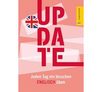 Langenscheidt Update Englisch: Jeden Tag ein bisschen Englisch üben