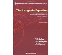 Langevin Equation, The: With Applications To Stochastic Problems In Physics, Chemistry And Electrical Engineering (Second Edition)