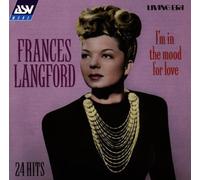 Langford, Frances - I'm in Mood for Love by Langford, Frances (1997) Audio CD