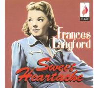 Langford, Frances - Sweet Heartache