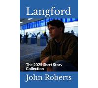 Langford: The 2025 Short Story Collection