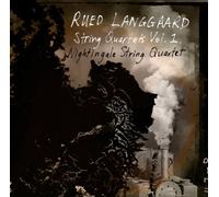 Langgaard, R. - Quatuors A Cordes /Vol.1