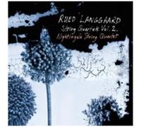 Langgard: String Quartets Vol. 2 [Nightingale String Quartet] [Dacapo: 6220576]