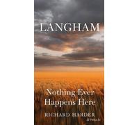 Langham Nothing Ever Happens Here - Richard Harder - Richard Harder - ebook (ePub) - Livre