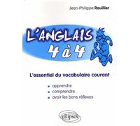 L'anglais 4 à 4 - Jean-Philippe Rouillier - Ellipses - broché - Scolaire / Universitaire