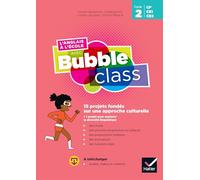 L'Anglais à l'école avec Bubble Class - Cycle 2 Ed.2020 - Guide Pédagogique