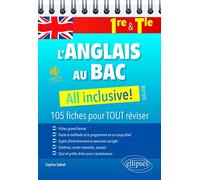 L'anglais au Bac : 1re - Tle All Inclusive!: 105 fiches de révision pour réussir le contrôle continu