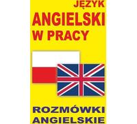 L'anglais au travail Manuel de conversation en anglais