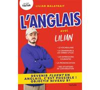 L'anglais avec Lilian – Devenir fluent en anglais, c'est possible !