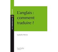 L'anglais : comment traduire ?