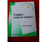 L'anglais : comment traduire ?