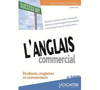 L'anglais commercial: Etudiants, stagiaires, commerciaux