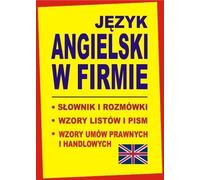 L'anglais dans l'entreprise Dictionnaire et guide de conversation Lettres types et lettres en anglais