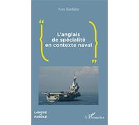 Yves Bardière – L'anglais de spécialité en contexte naval