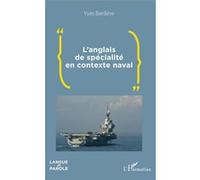 Yves Bardière – L'anglais de spécialité en contexte naval