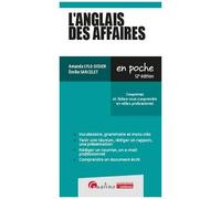 L'anglais Des Affaires - Comprenez Et Faites-Vous Comprendre En Milieu Professionnel
