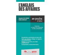L'anglais des affaires: Comprenez et faites-vous comprendre en milieu professionnel