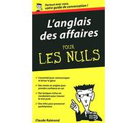 L'Anglais des affaires Guide de conversation Pour les nuls