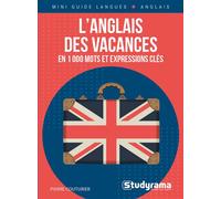 L'anglais des vacances en 1000 mots et expressions clés - Pierre Couturier - Studyrama Eds - broché - Méthode de langue