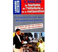L'ANGLAIS DU TOURISME, DE L'HOTELLERIE ET DE LA RESTAURATION
