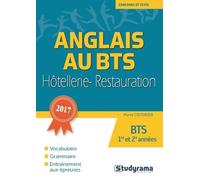 L'anglais En Bts Hôtellerie-Restauration 1re Et 2e Années - Edition 2017