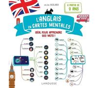 L'anglais En Cartes Mentales - Idéal Pour Apprendre 900 Mots !