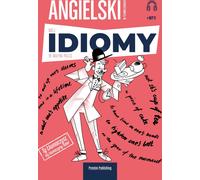 L'anglais en traduction Les expressions idiomatiques