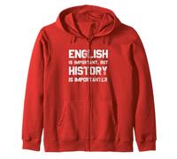L'anglais est important, mais l'histoire l'est encore plus. Blague amusante Sweat à Capuche