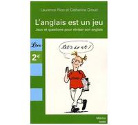 L'anglais Est Un Jeu - Jeux Et Questions Pour Réviser Son Anglais