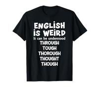 L'anglais est Un Professeur de Grammaire étrange Professeur d'anglais drôle T-Shirt