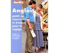 L'anglais, guide de conversation et lexique pour le voyage