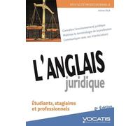 L'anglais juridique: Etudiants, stagiaires et professionnels