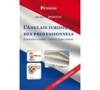 L'anglais juridique des professionnels - contrats types et expressions usuelles, 2e Edition 2019 - Jacques Dupouey - Dicoland Lmd - broché - Méthode de langue
