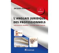 L'anglais juridique des professionnels / Legal English for Professionals, 2e édition